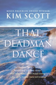 Kim Scott That Deadman Dance