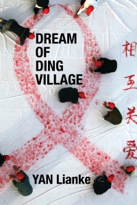 Yan Lianke's Dream of Ding Village