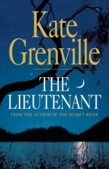 Kate Grenville, The lieutenant book cover