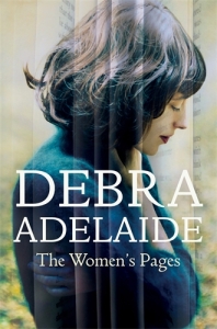 Debra Adelaide, The women's pages