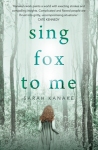Sarah Kanake, Sing Fox to me