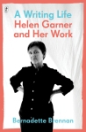 Bernadette Brennan, A writing life Helen Garner and her work