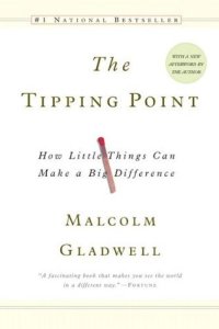 Malcolm Gladwell, The tipping point